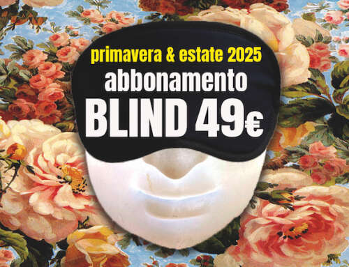 Abbonamento BLIND primavera-estate 2025